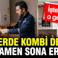 Evlerde kombi devri tamamen sona eriyor: İşte yerine gelecek yeni ısıtıcı