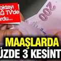 Maaşlarda yüzde 3 kesinti… SGK uzmanı Özgür Erdursun noktayı koydu