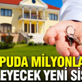 Tapuda yeni sistem hayata geçiyor: İşte merak edilen ayrıntılar...