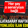 Galatasaray haftaya şampiyonluğunu ilan edebilir: Her şey o senaryoya bağlı