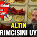 İslam Memiş altın yatırımcısını uyardı: Pişman olursunuz, çarşamba gününe dikkat