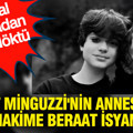 Ahmet Minguzzi'nin annesiden hakime beraat isyanı: Sosyal medyadan içini döktü