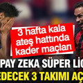 Yapay zeka Süper Lig’de küme düşecek 3 takımı tahmin etti