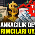 Bankacılık devinden yatırımcılara TL uyarısı: Tek tek saydı