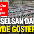 ASELSAN'dan gövde gösterisi: Görüntüler ilk kez paylaşıldı