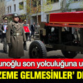 ‘Cenazeme gelmesinler’ demişti: Org. Fisunoğlu son yolculuğuna uğurlandı