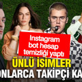 Instagram, bot hesap temizliği yaptı: Ünlü isimler milyonlarca takipçi kaybetti