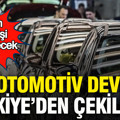 Otomotiv devi Türkiye’den çekiliyor: 2 bin 200 kişi etkilenecek