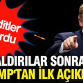 Saldırılar sonrası Trump'tan ilk açıklama: Tehditler savurdu