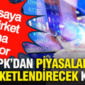 SPK’dan piyasaları hareketlendirecek karar: Borsaya bir şirket daha geliyor
