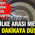 Denizin 40 metre altında dev buluşma: İki ülke arası mesafe 35 dakikaya düştü
