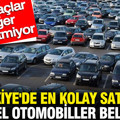 Türkiye'de en kolay satılan ikinci el otomobiller belli oldu: Bu araçlar değer kaybetmiyor