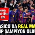 Barcelona tarihte bir ilke imza attı: El Clasico’da Real Madrid’i yenip şampiyon oldular
