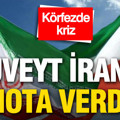 Körfez’de kriz: Kuveyt İran’a nota verdi