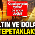 Kapalıçarşı'da gram altın, çeyrek, yarım fiyatları ne kadar? Petrol ve gümüşte son durum