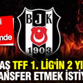 Beşiktaş, TFF 1. Lig'in 2 yıldızını transfer etmek istiyor: Yerli harekatı
