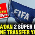 FIFA'dan 2 Süper Lig ekibine transfer yasağı... Türk takımlarına ceza yağıyor