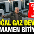 Doğal gaz devri tamamen bitiyor: 28 milyon kişinin evine kurdular