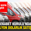 Rekabet Kurulu’ndan 142 milyon dolarlık satışa onay