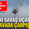 Hava gösterisinde facia: İki savaş uçağı havada çarpıştı