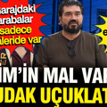 Rasim Ozan Kütahyalı'nın mal varlığı ortaya çıktı