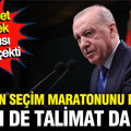 Erdoğan seçim maratonuna girdi: Tarih de talimat da belli; Derhal tamamlayın