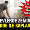Parke ve fayanslar tek tek sökülecek; evlerdeki zemin artık böyle olacak