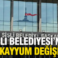 Şişli Belediyesi’nde yeni kayyum değişikliği