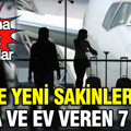 Taşınana servet ödüyorlar: İşte yeni sakinlerine para ve ev veren 7 ülke