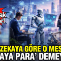 Yapay zekaya göre o meslekler paraya para demeyecek: İşte en parlak 5 sektör