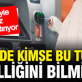 ATM’de kimse bu tuşun özelliğini bilmiyor: İşlevi dertlere deva oluyor