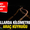 Bayram trafiği erken başladı: Otoyollarda kilometrelerce araç kuyruğu