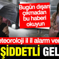 Meteoroloji 45 il için sarı kod verdi: Çok şiddetli gök gürültülü sağanak yağış geliyor