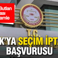 Mutlak butlan sonrası kritik hamle: YSK’ya seçim iptali başvurusu
