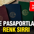 Bordo, mavi, yeşil ve siyah… Pasaportların neden sadece 4 renkte üretildiği ortaya çıktı