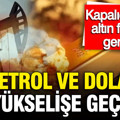 Gram, çeyrek altın, petrol ne kadar oldu? güncel Kapalıçarşı verileri