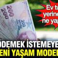 Kiralık ev fiyatlarına inat aylık faturayı sıfırlayan yeni trend: Günlüğü 1750 TL’ye indi