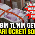 500 bin TL’nin aylık faizi belli oldu: Bankalar arasında yarış kızıştı