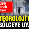 Şiddetli sağanak sağanak geliyor: Meteoroloji'den 3 bölgeye uyarı