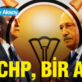İki CHP, Bir AKP