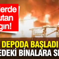 Esenler’de depoda çıkan yangın, bitişikteki 3 binaya sıçradı