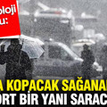 Meteoroloji duyurdu: Fırtına kopacak sağanak yağış dört bir yanı saracak