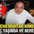 Reha Muhtar kimdir, kaç yaşında ve nereli? Kiminle evlendi, neden öldü?