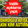 Valilik açıklama yaptı: Kılıçdaroğlu afişlerini bakın kim astırmış
