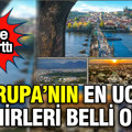 Avrupa’nın en ucuz şehirleri belli oldu: Zirve şaşırttı