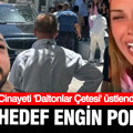 Can Polat cinayetinde fail tek tek itiraf etti: Asıl hedef Engin Polat'tı; Daltonlar detayı