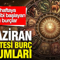 8 Haziran Pazartesi günlük burç yorumları: Yeni haftaya bomba gibi başlayan şanslı burçlar