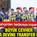Fenerbahçe'den bedavaya koparacaklar: Büyük cevher, Avrupa devine transfer oluyor