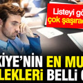 Türkiye'nin en mutsuz meslekleri belli oldu: Dışarıdan gözüktüğü gibi değilmiş