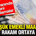 En düşük emekli maaşı için yeni rakam ortaya çıktı: Zam oranında yeni hesaplamalar